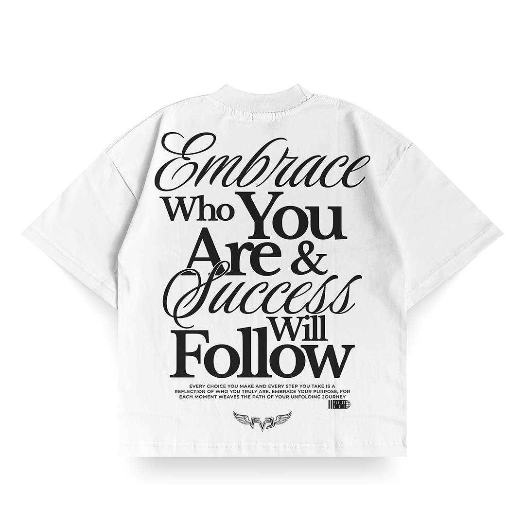 Embrace Who You Are Tee